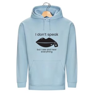 I Don’t Speak Hoodie