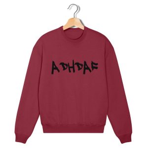 ADHDAF Sweatshirt