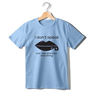 I Don’t Speak T-Shirt