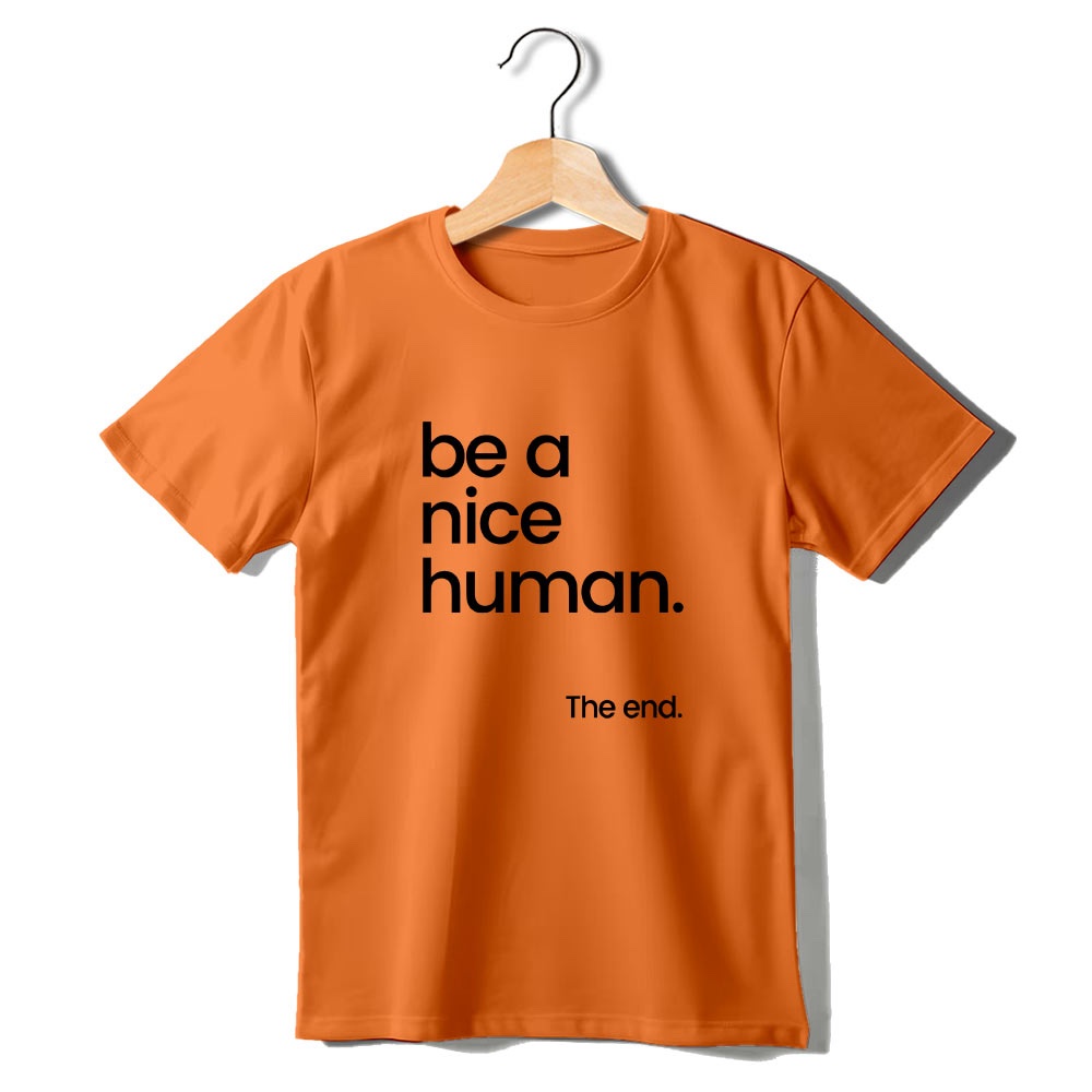 Be A Nice Human T-Shirt - Image 2
