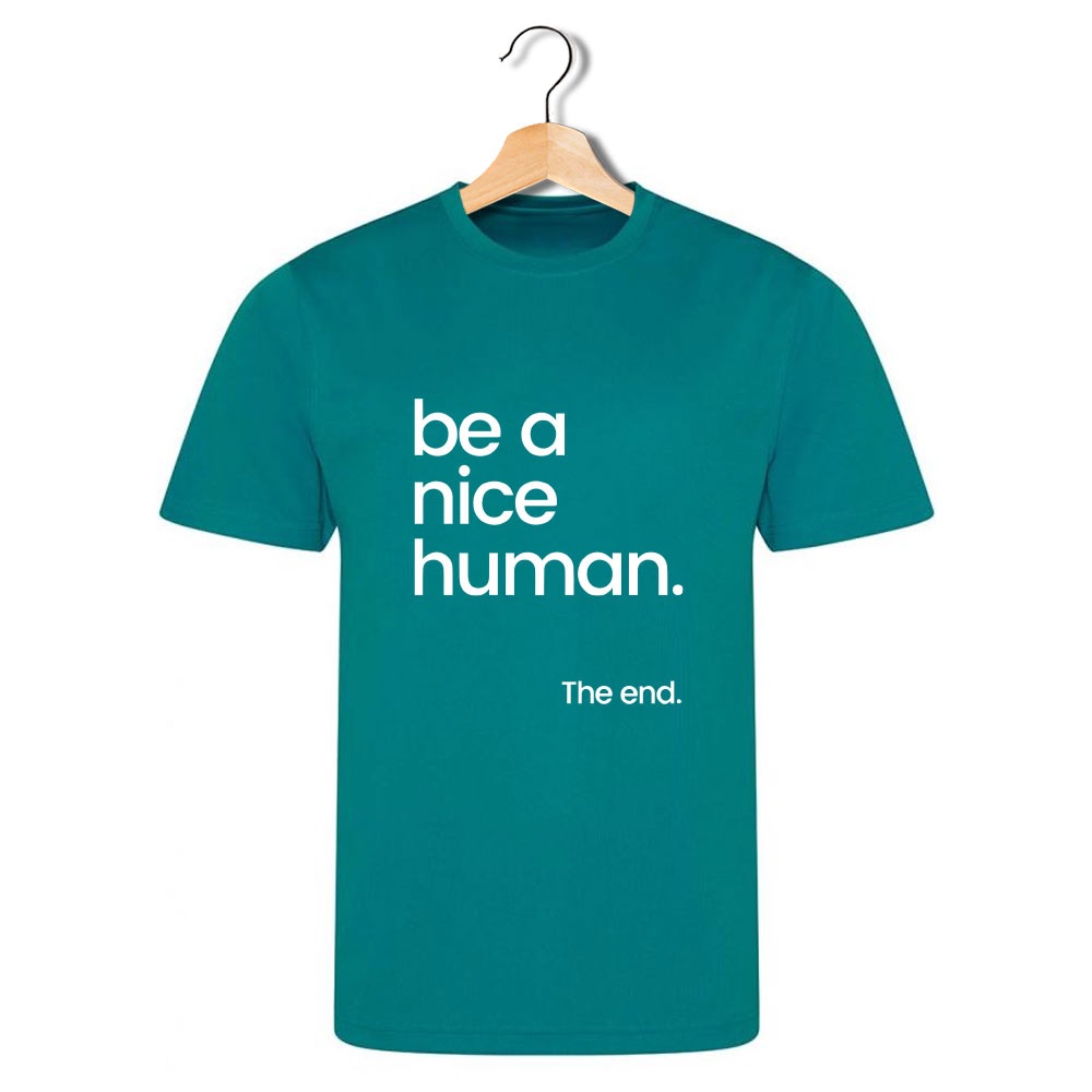 Be A Nice Human T-Shirt - Image 5