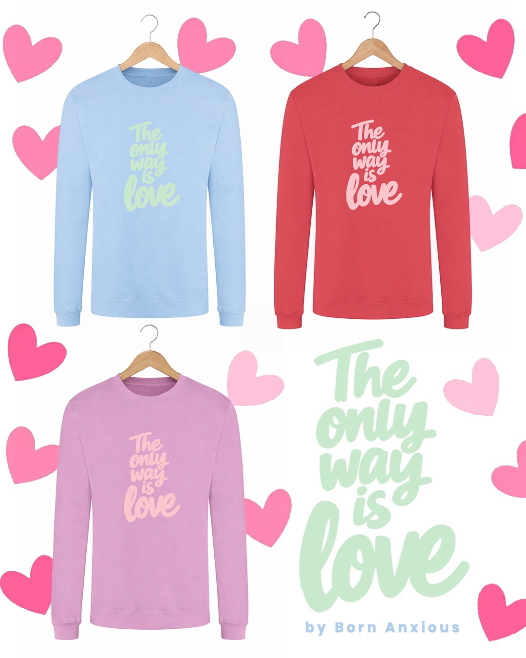 The Only Way Is Love Sweatshirt - Image 5